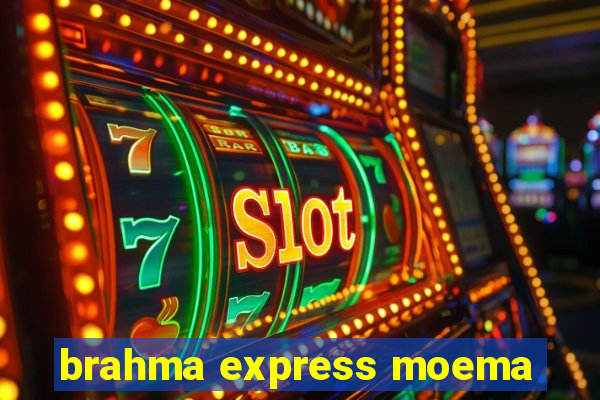 brahma express moema