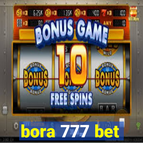 bora 777 bet