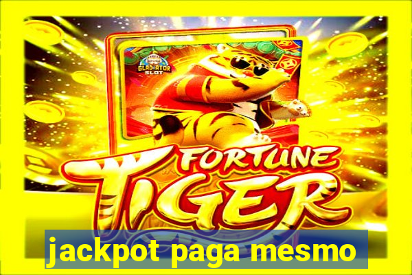 jackpot paga mesmo