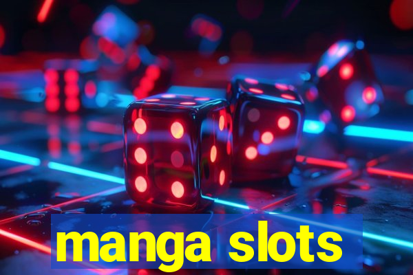 manga slots