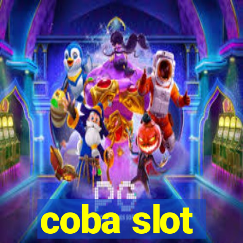 coba slot