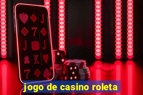 jogo de casino roleta