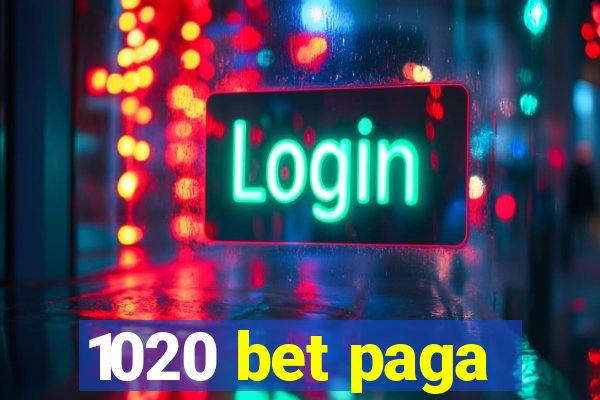 1020 bet paga