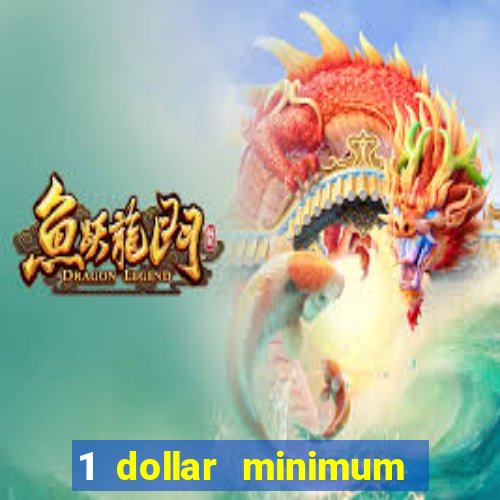 1 dollar minimum deposit casino australia