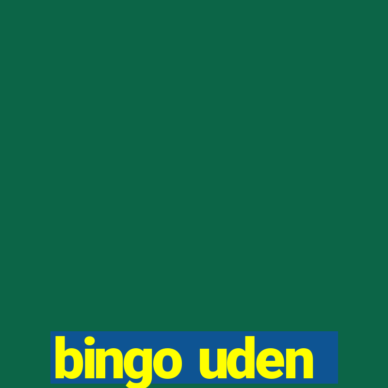 bingo uden