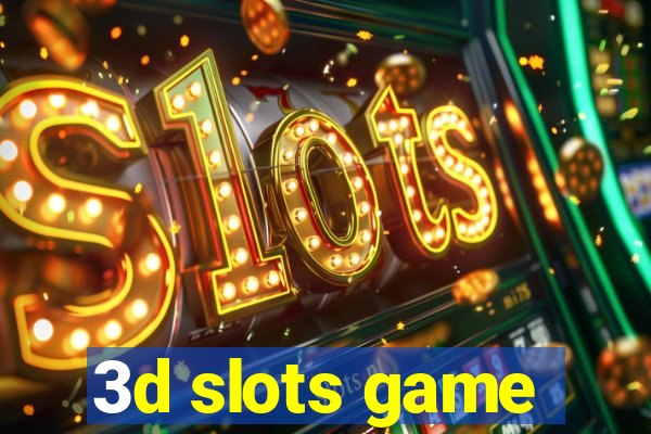 3d slots game