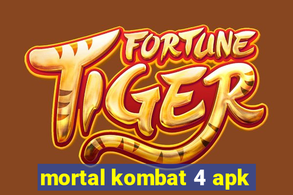 mortal kombat 4 apk