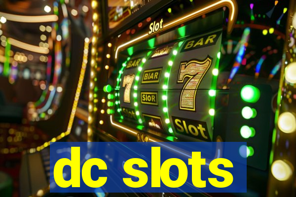 dc slots