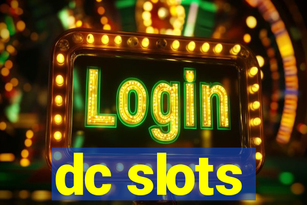 dc slots