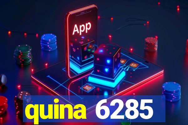 quina 6285