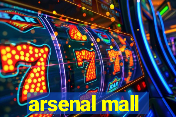 arsenal mall