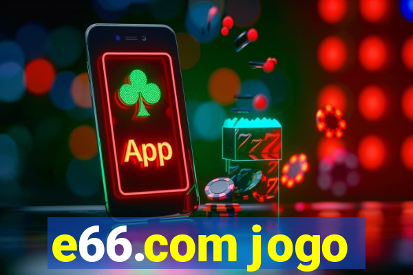 e66.com jogo