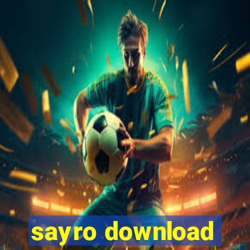 sayro download