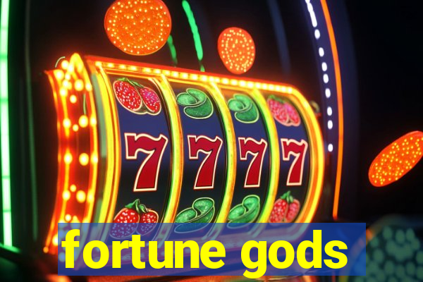 fortune gods