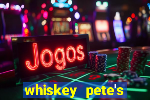 whiskey pete's hotel casino