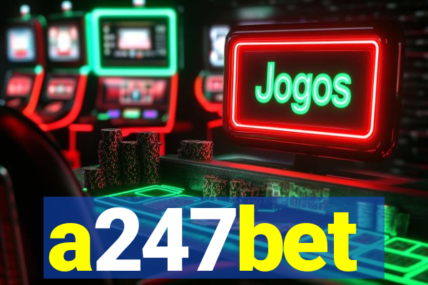 a247bet