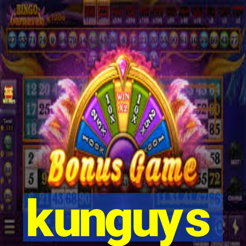 kunguys