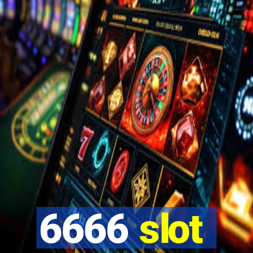 6666 slot