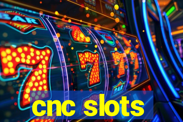 cnc slots