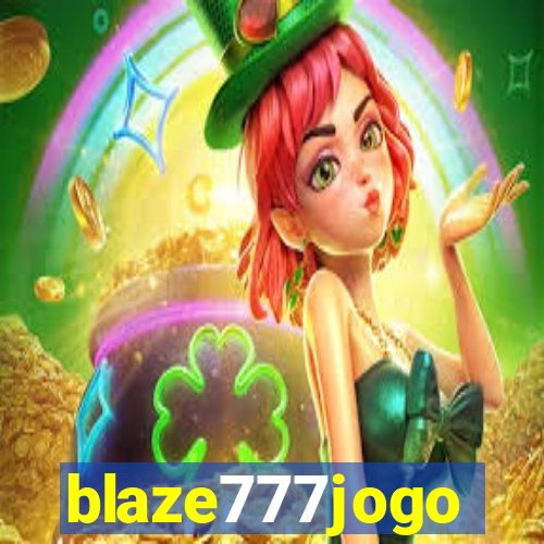 blaze777jogo