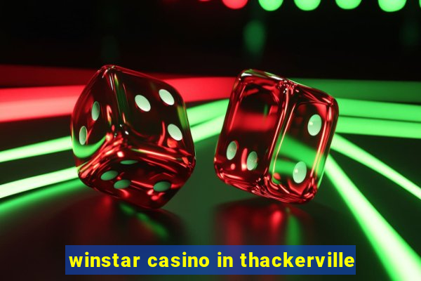 winstar casino in thackerville