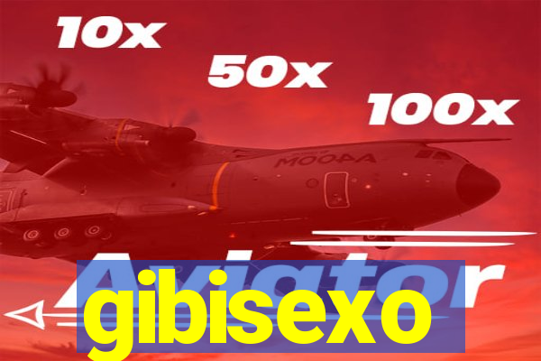 gibisexo