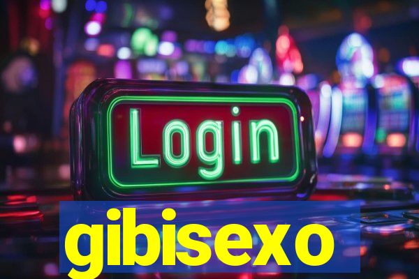 gibisexo