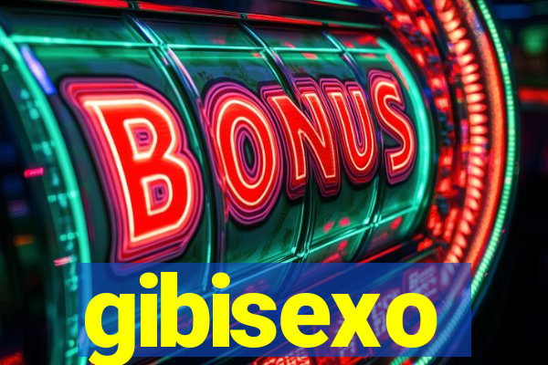 gibisexo