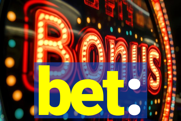 bet: