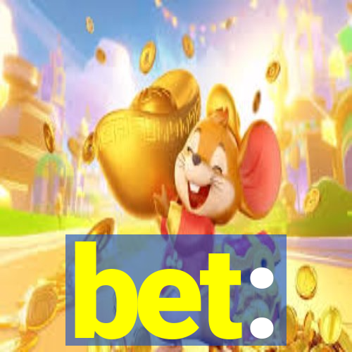 bet: