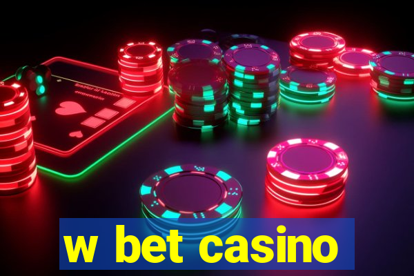 w bet casino