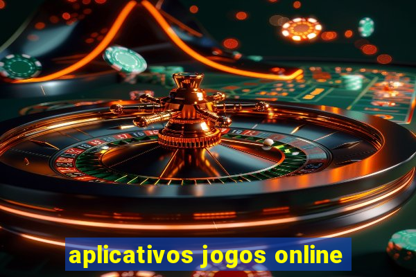 aplicativos jogos online