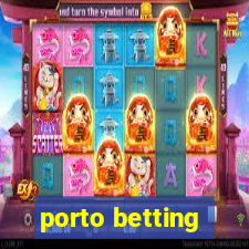 porto betting