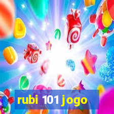 rubi 101 jogo