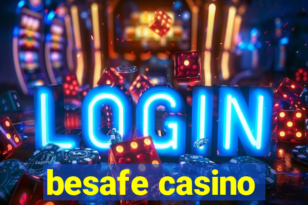 besafe casino