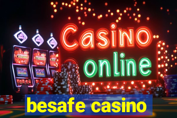 besafe casino