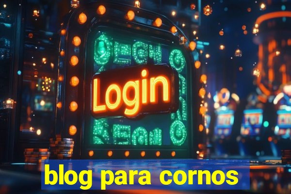 blog para cornos