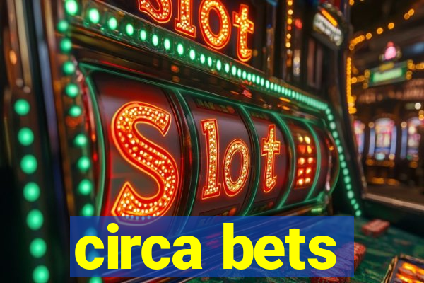 circa bets