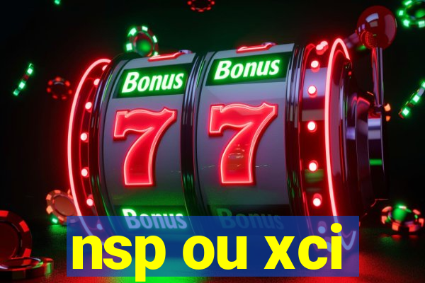 nsp ou xci