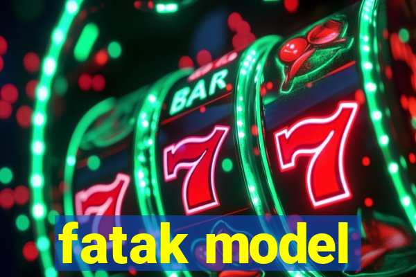 fatak model