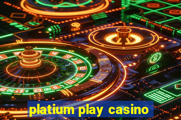 platium play casino