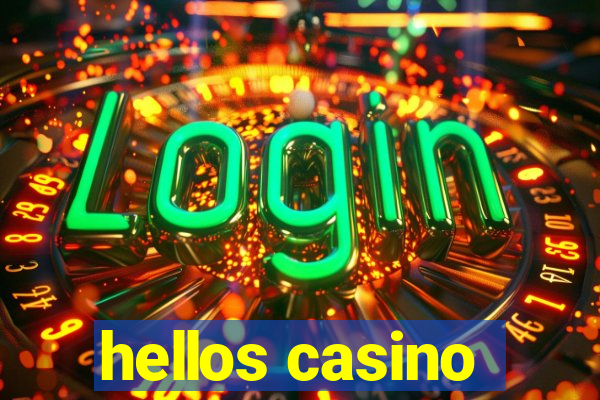 hellos casino