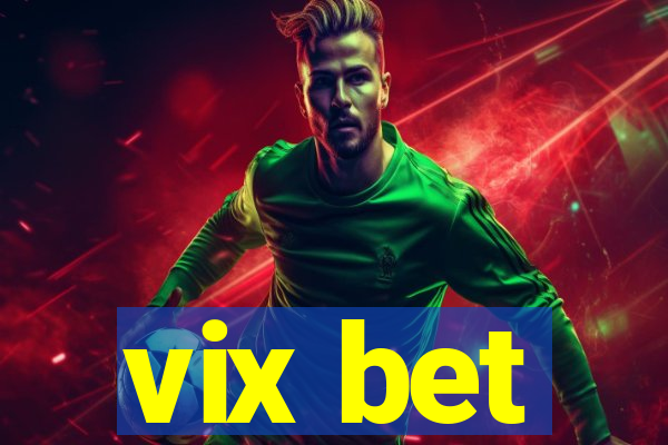 vix bet