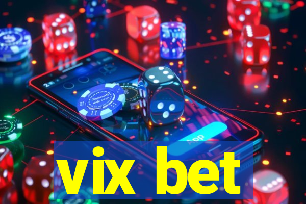 vix bet