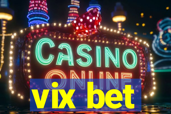 vix bet