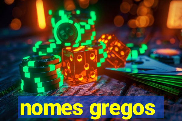 nomes gregos