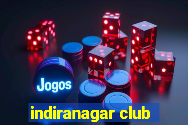 indiranagar club