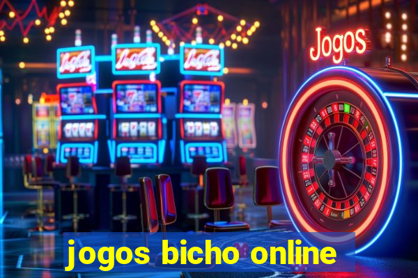 jogos bicho online