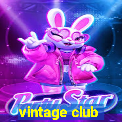 vintage club