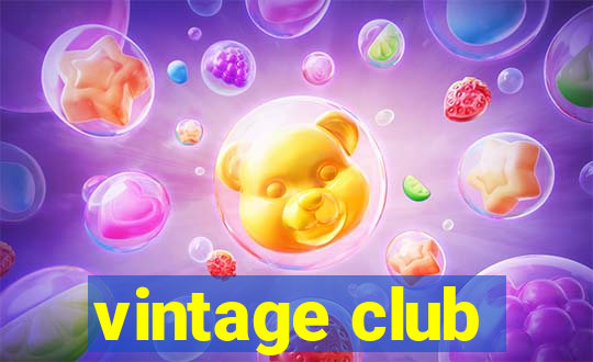 vintage club